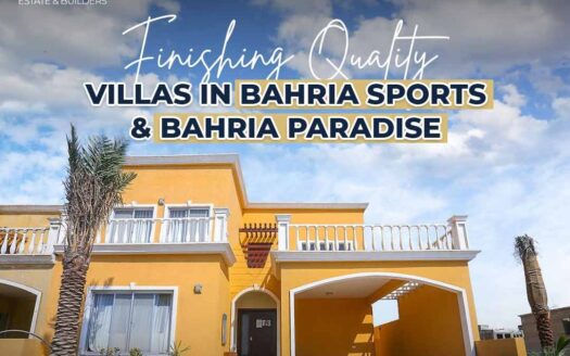 Villas in Bahria Sports and Bahria Paradise finishing quality