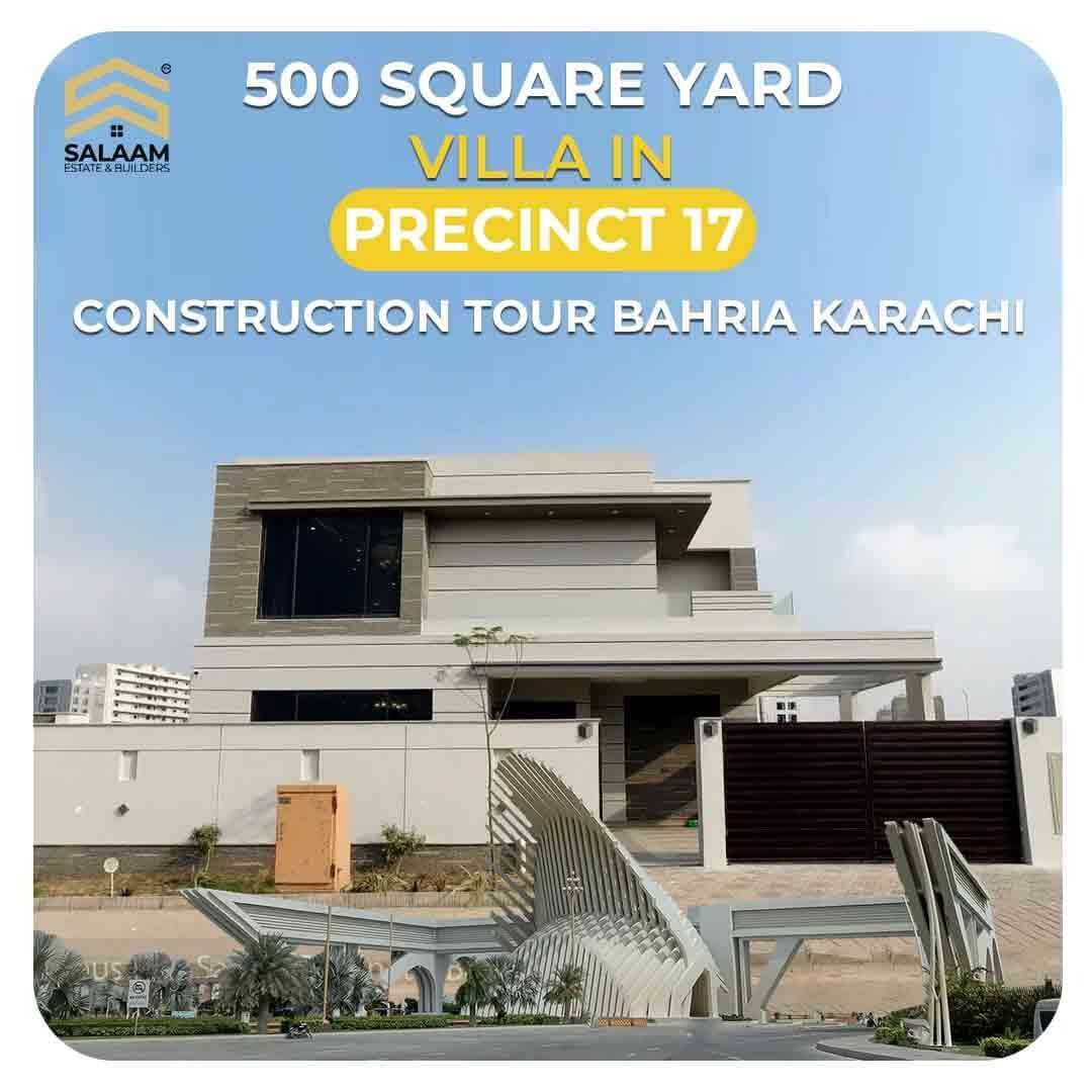 500 square yard villa in precinct 17 construction tour Salaam estate