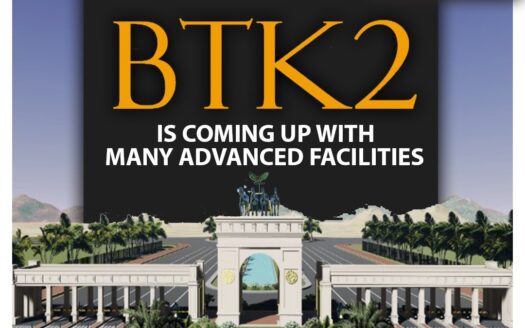 BTK 2 is coming up with many advanced Facilities