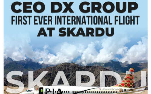 CEO DX Group- First ever international flight at Skardu