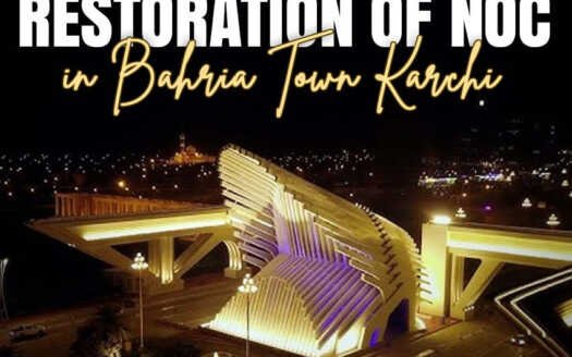Restoration of NOC in Bahria Town Karachi